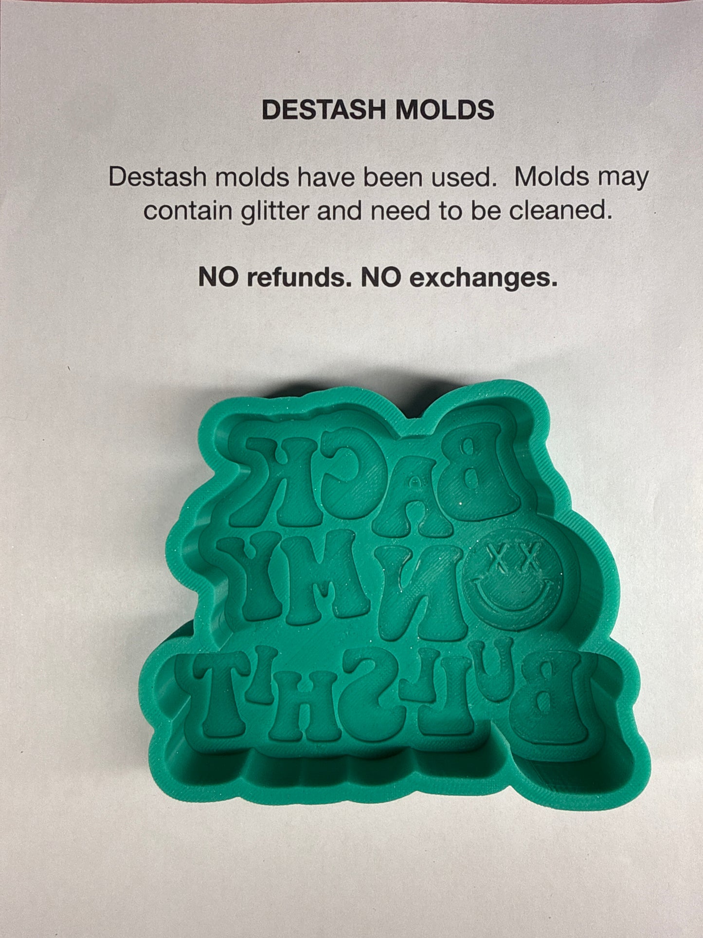 DESTASH Mold - (& B-Grade) Back on my Bullshit