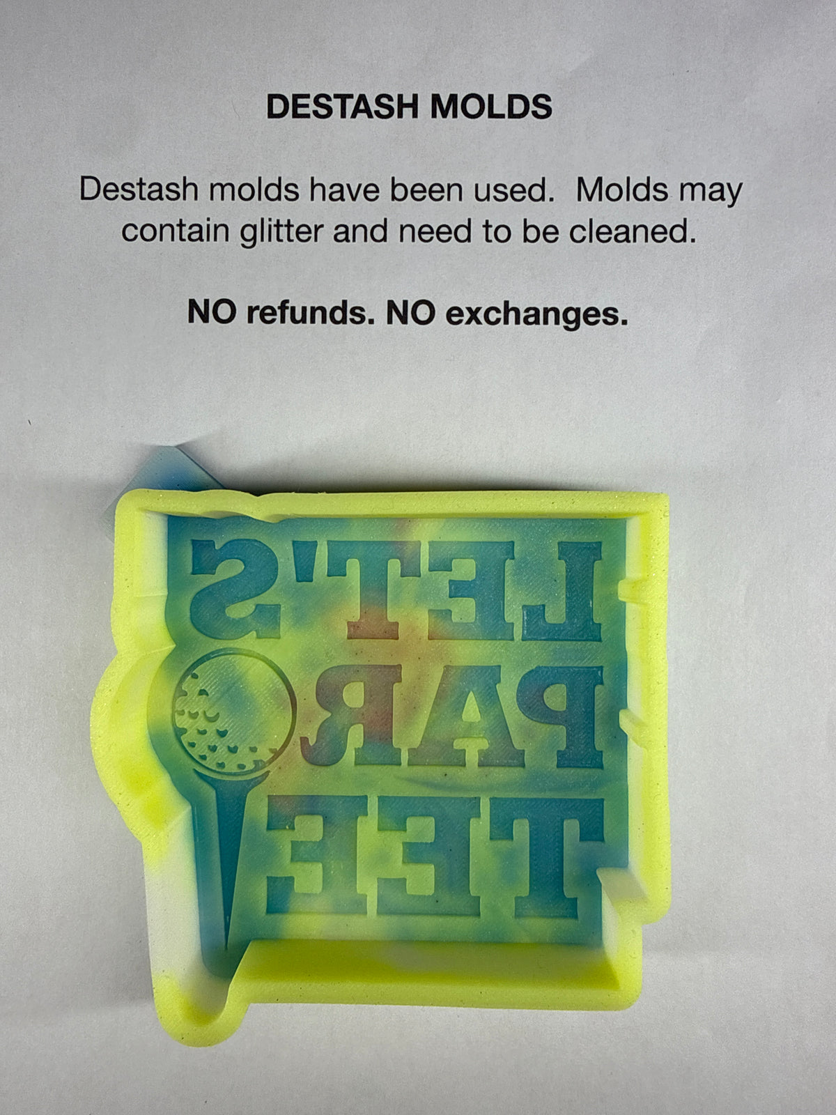 DESTASH Mold - Let’s Par Tee