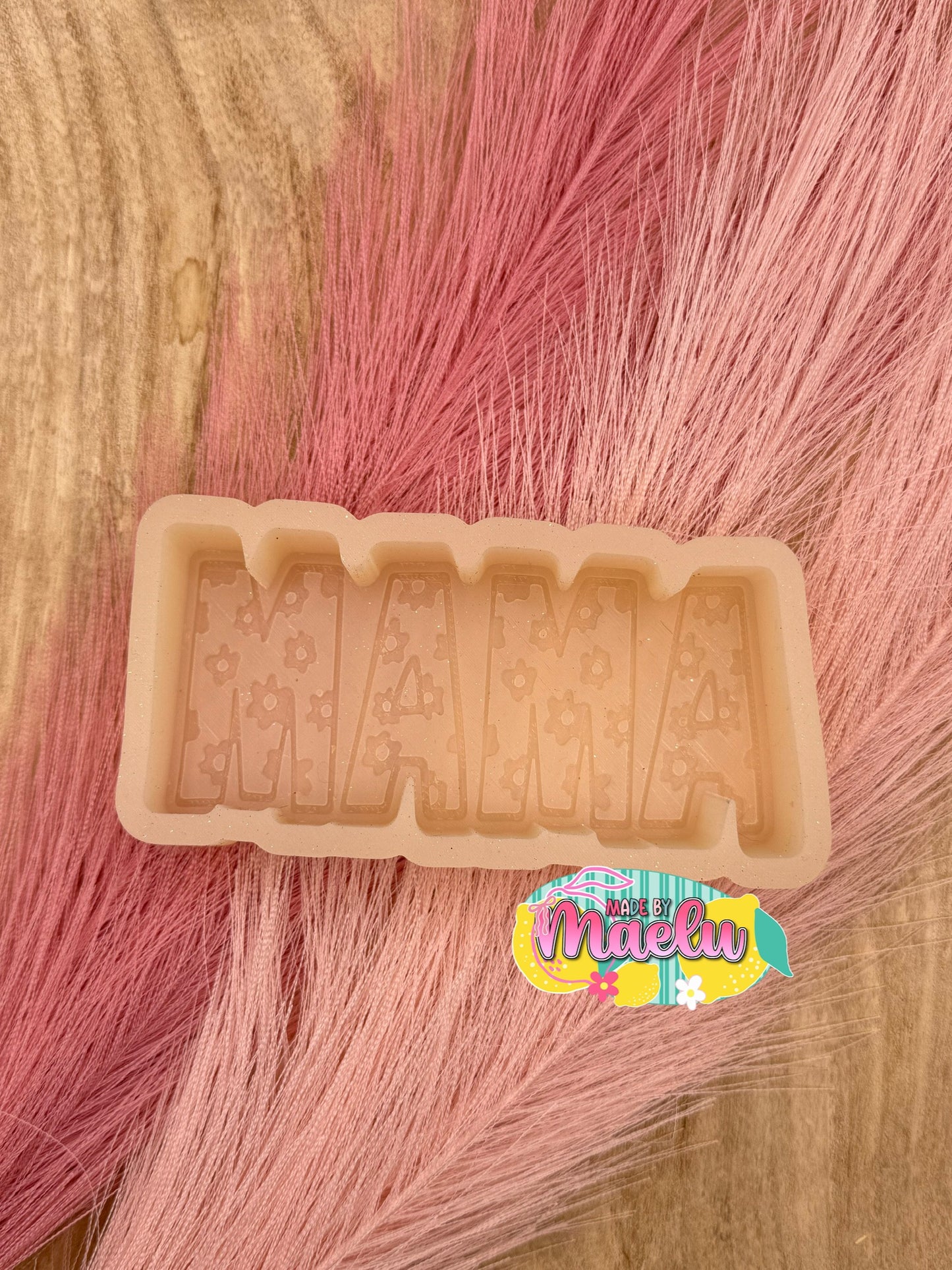 MAMA with flowers Freshie Mold | silicone freshie mold