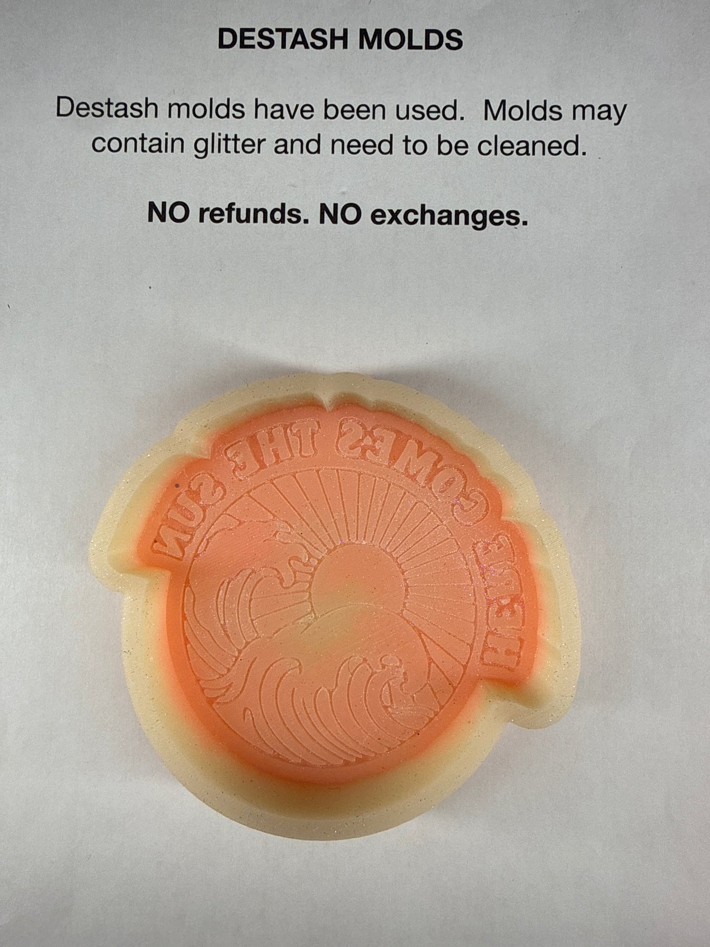 DESTASH Mold - Here Comes the Sun