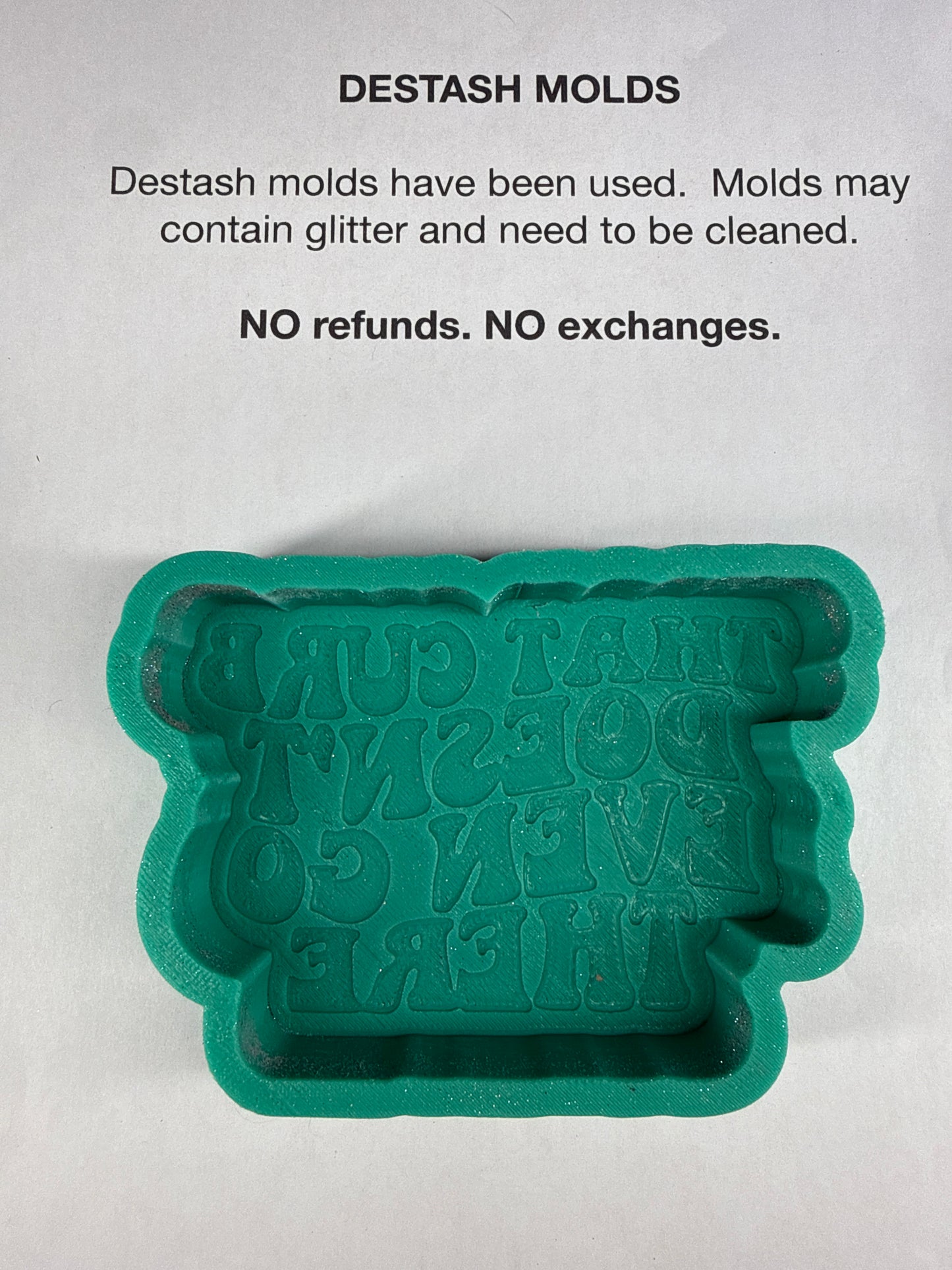 DESTASH Mold - That Curb Doesn’t Even Go There