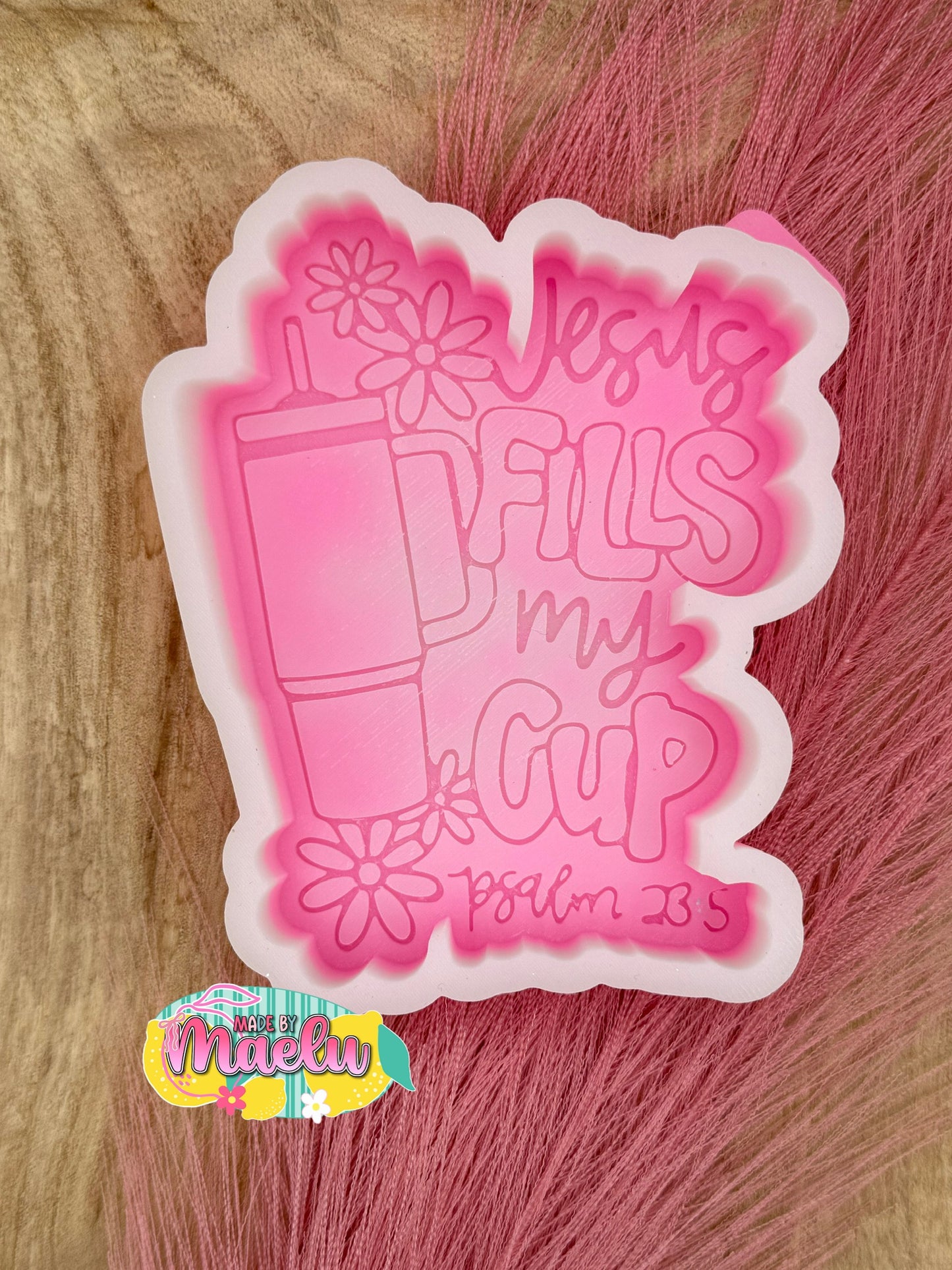 Jesus Fills My Cup Freshie Mold | Silicone Freshie Mold