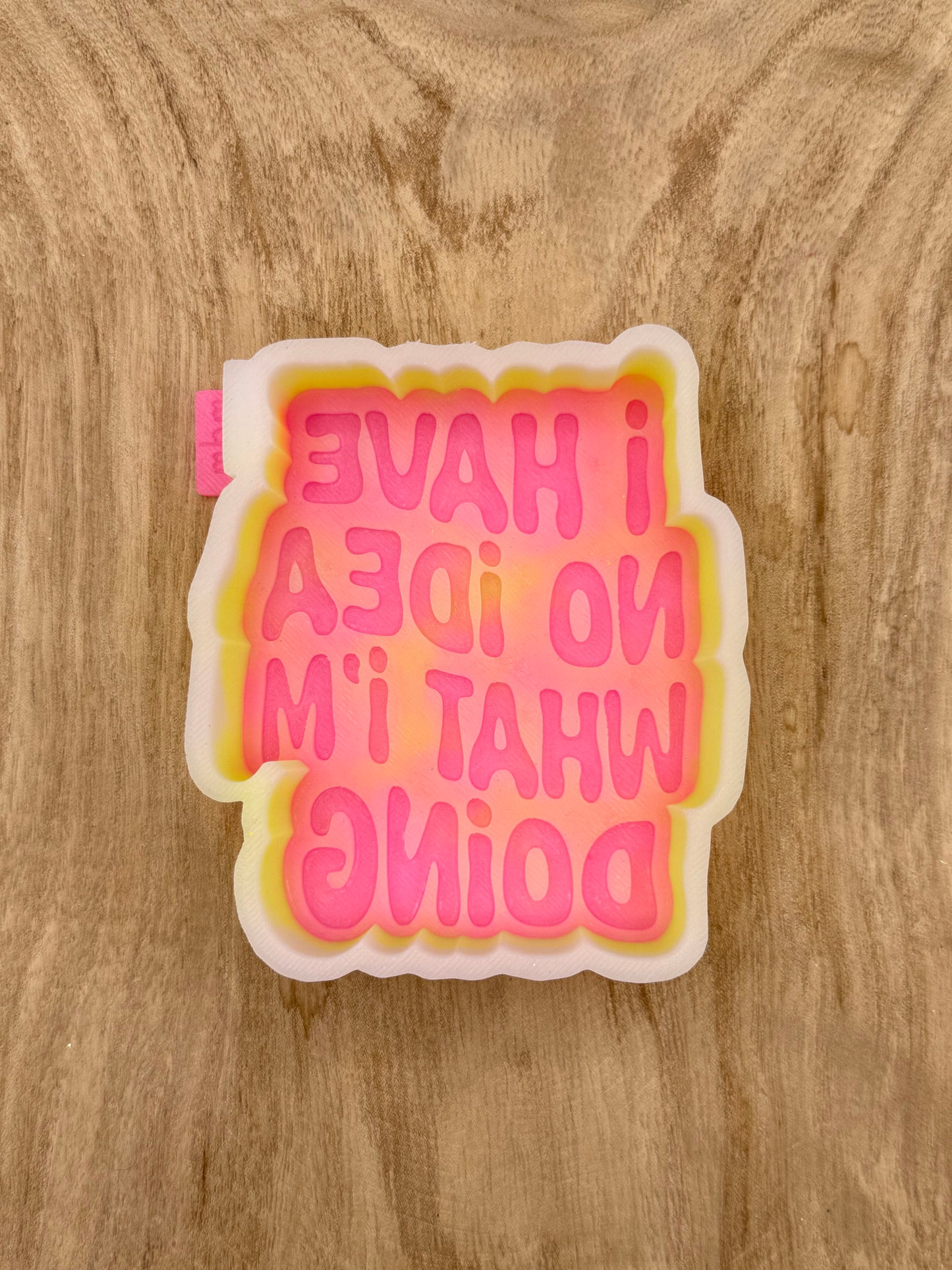I Have No Idea What I’m Doing (Overstock) Freshie Mold | silicone freshie mold