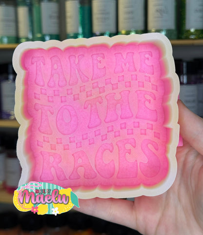 Take Me to the Races Freshie Mold