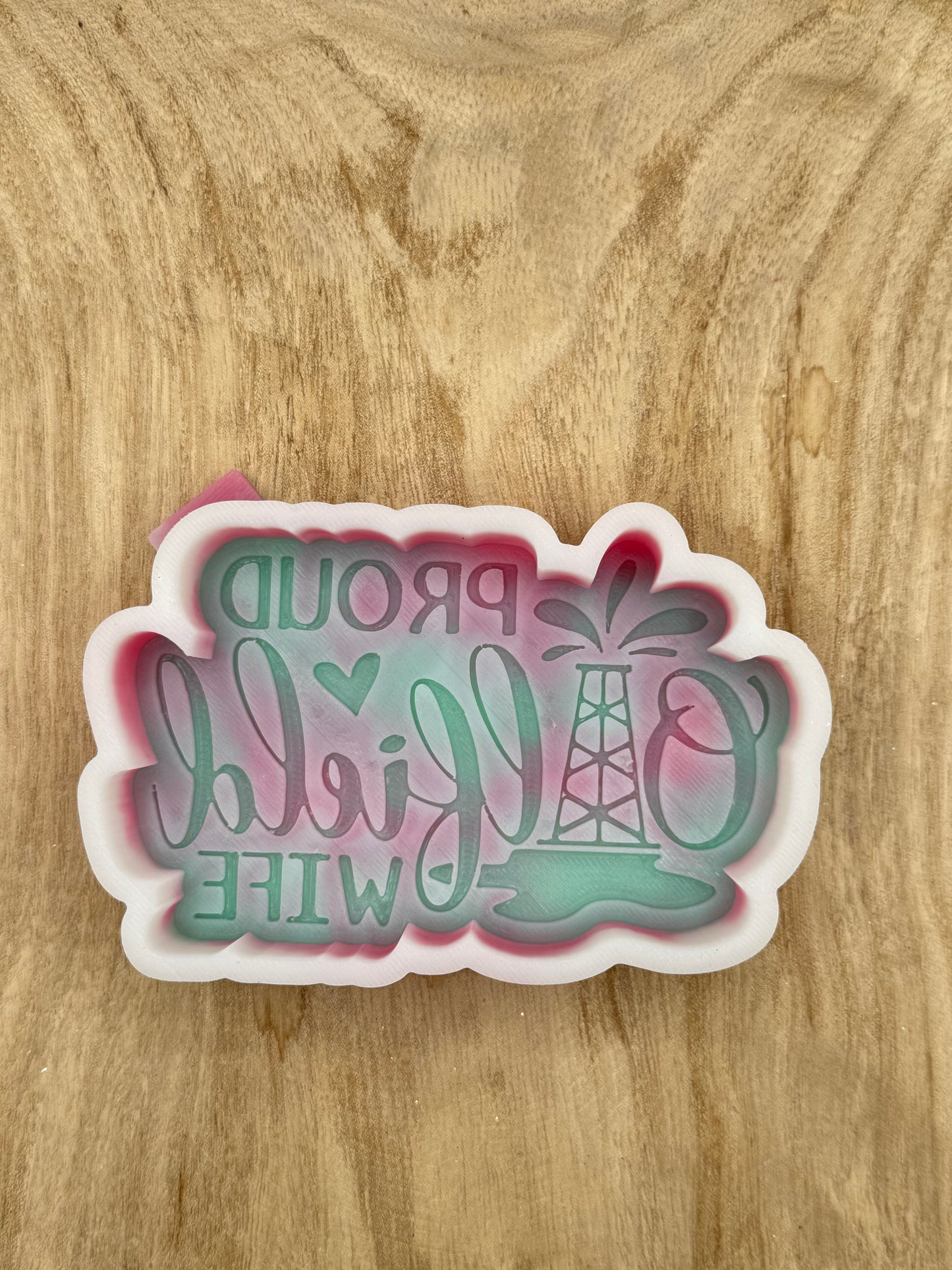 Proud Oilfield Wife (Overstock) Freshie Mold | silicone freshie mold