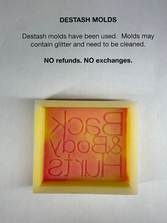 DESTASH Mold - Back & Body Hurts