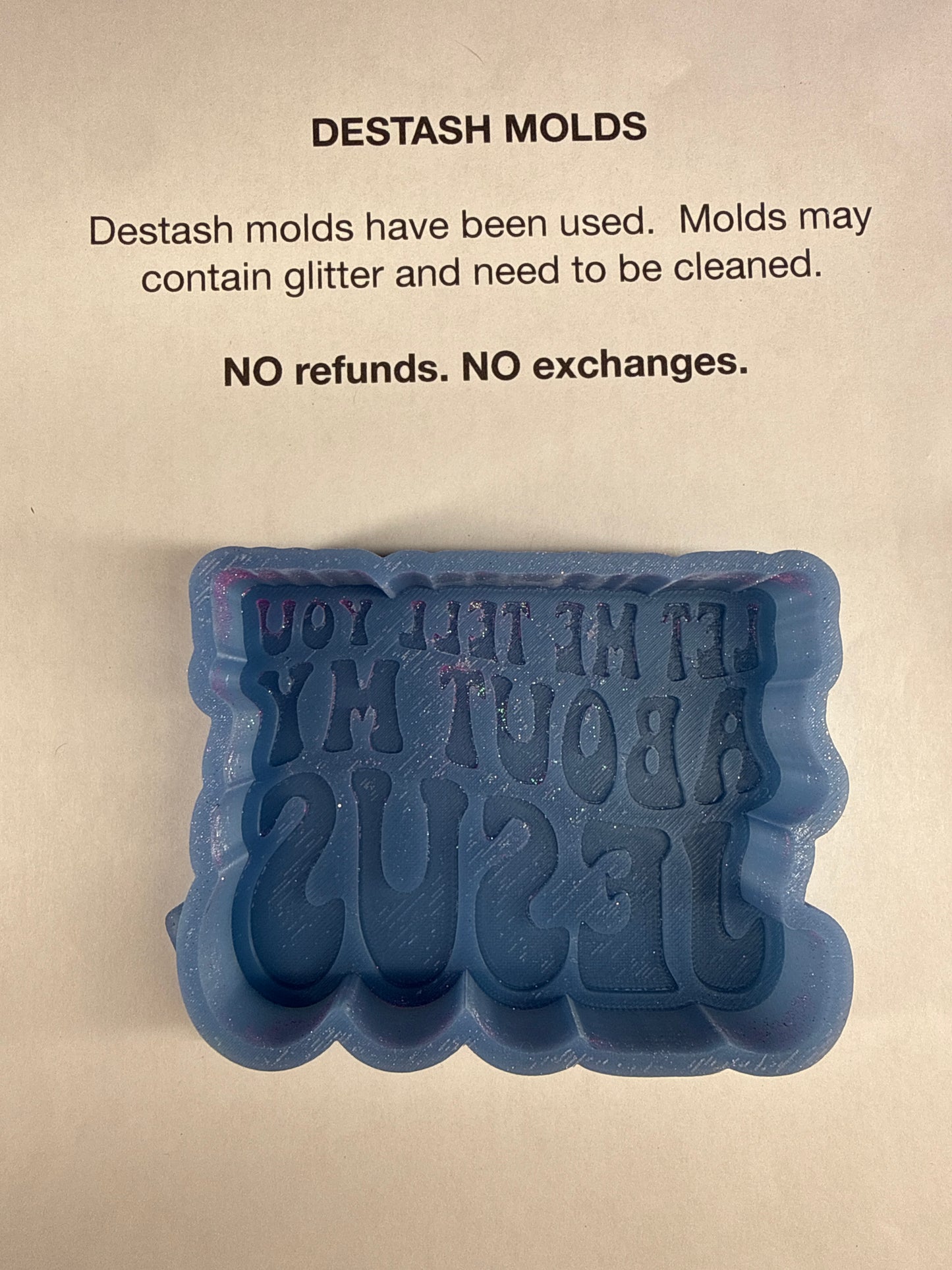DESTASH Mold - Let Me Tell You About My Jesus