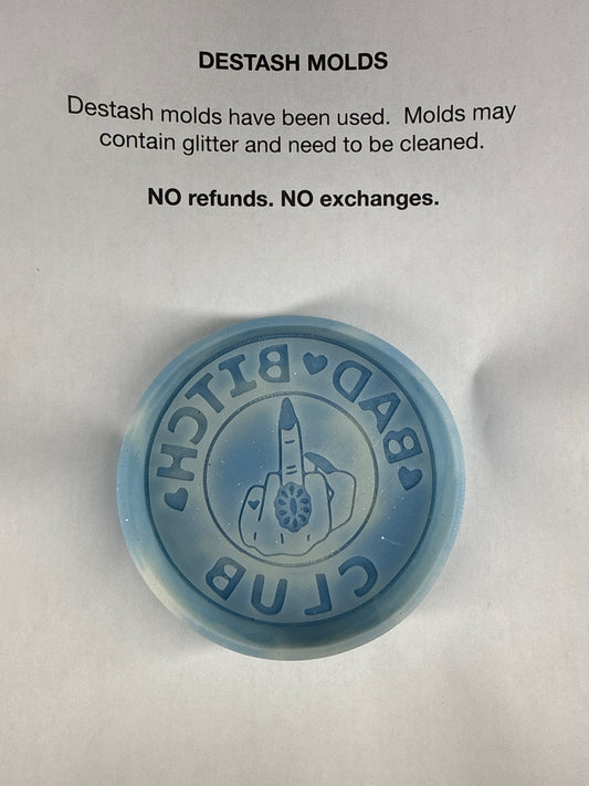 DESTASH Mold - Bad Bitch Club