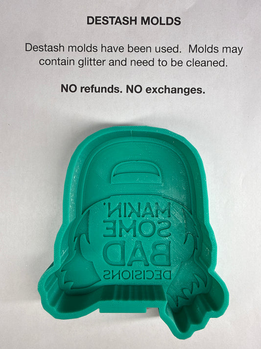 DESTASH Mold - Makin Some Bad Decisions
