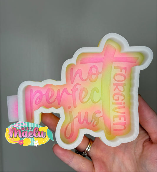 Not Perfect Just Forgiven Freshie Mold | Silicone Freshie Mold