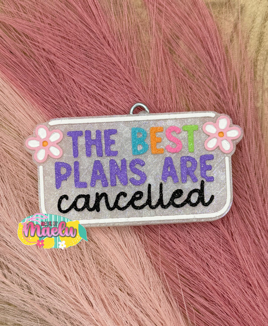 The best plans are cancelled | Freshie