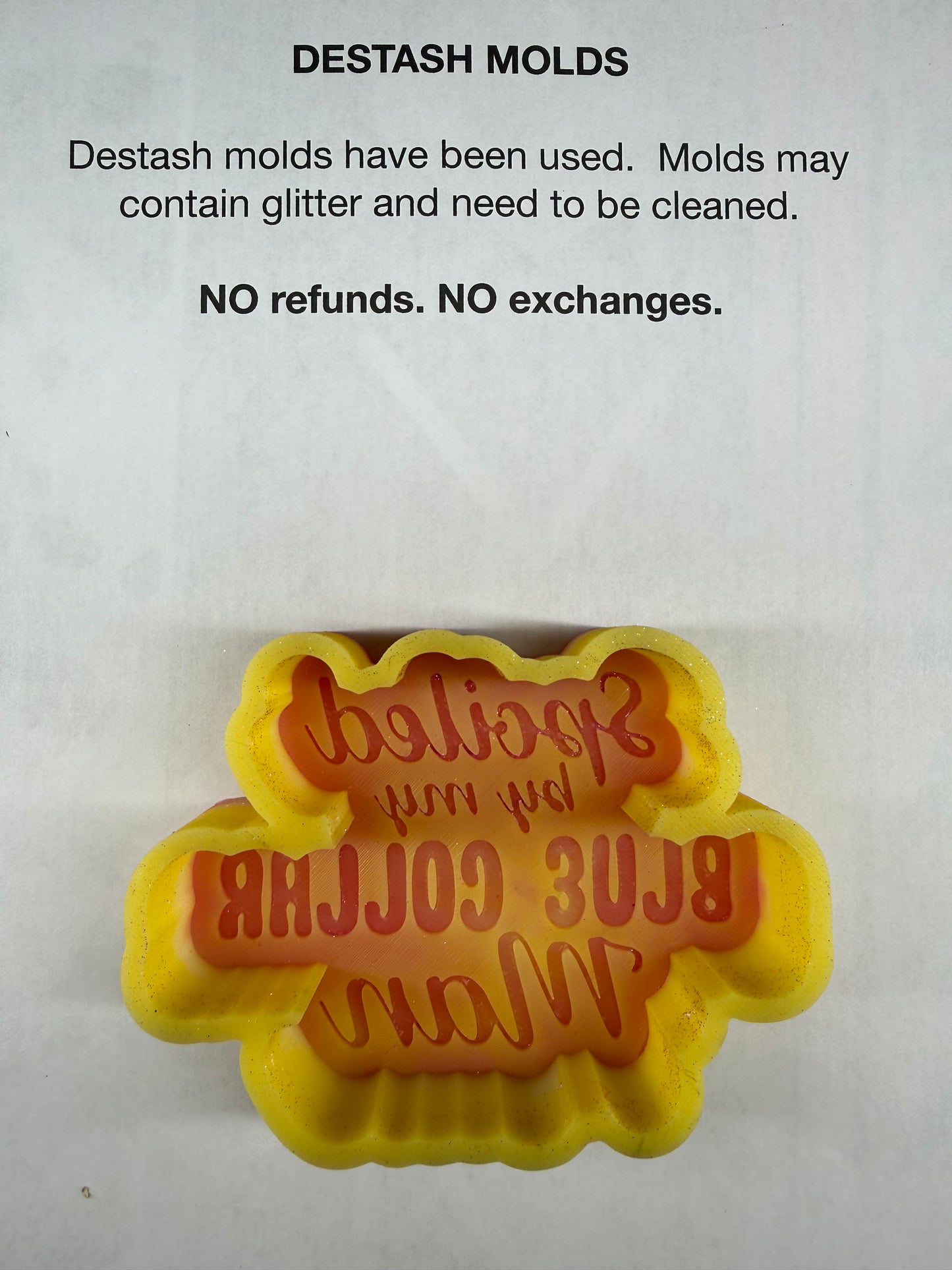 DESTASH Mold - Spoiled by my Blue Collar Man