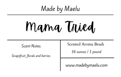 Mama Tried | 1 pound | Scented Aroma Beads