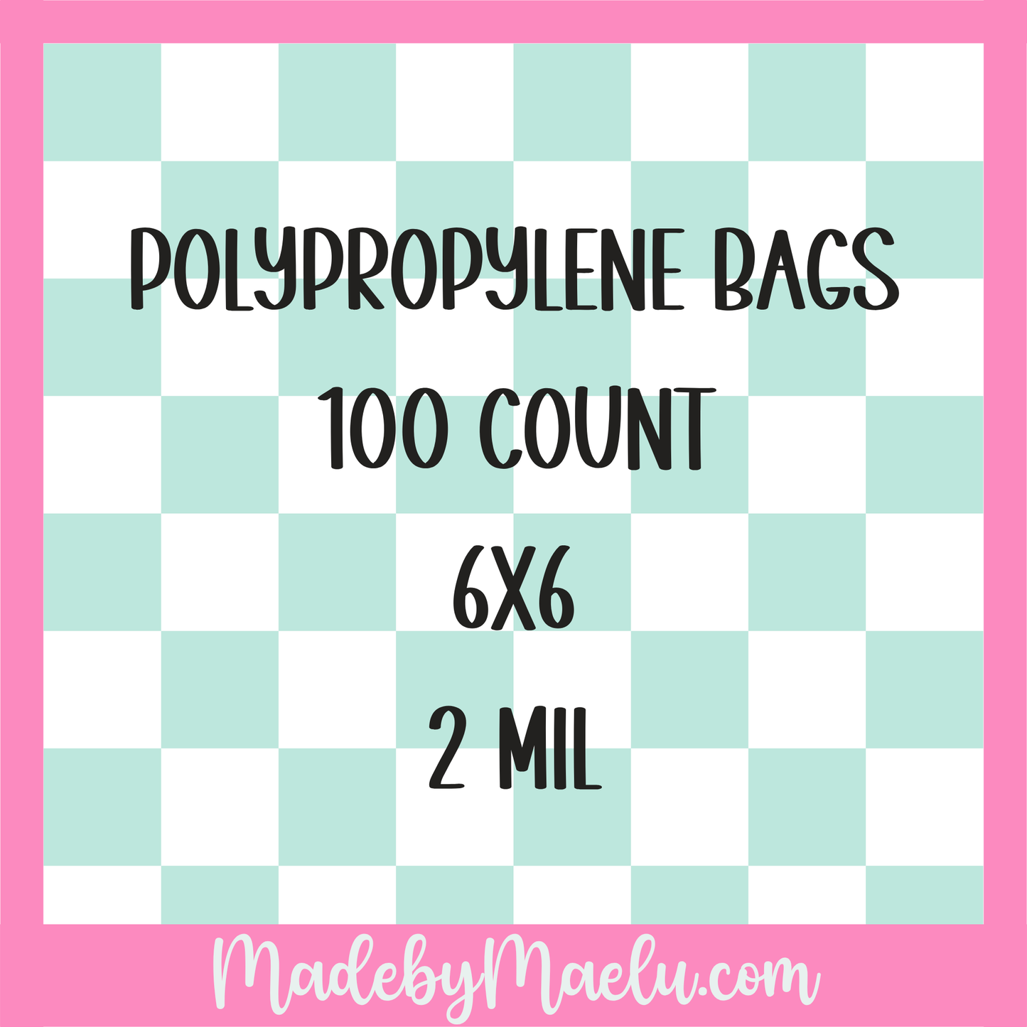 Polypropylene 6”x 6” zipper bags - 2 mil thickness - 100 count